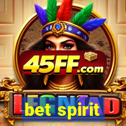 bet spirit